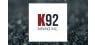 K92 Mining Inc.   Given Average Recommendation of “Buy” by Brokerages