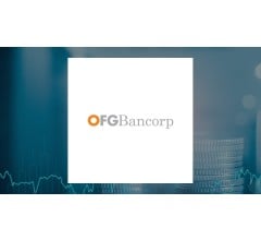 Image about OFG Bancorp (NYSE:OFG) Stock Holdings Decreased by Arizona State Retirement System