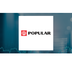 Image for Popular, Inc. (NASDAQ:BPOP) Shares Bought by Healthcare of Ontario Pension Plan Trust Fund